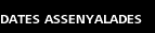 dates assenyalades